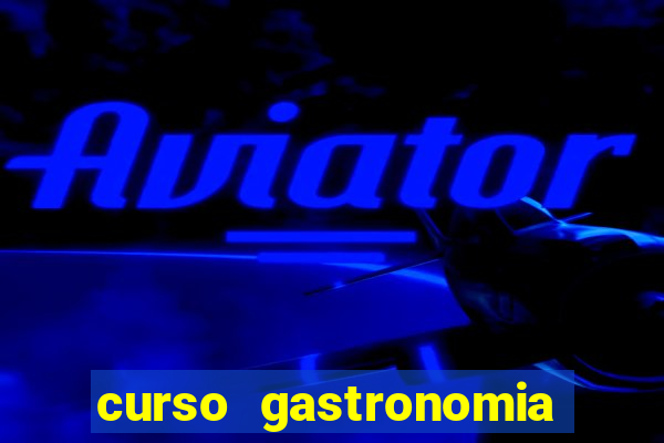 curso gastronomia porto alegre